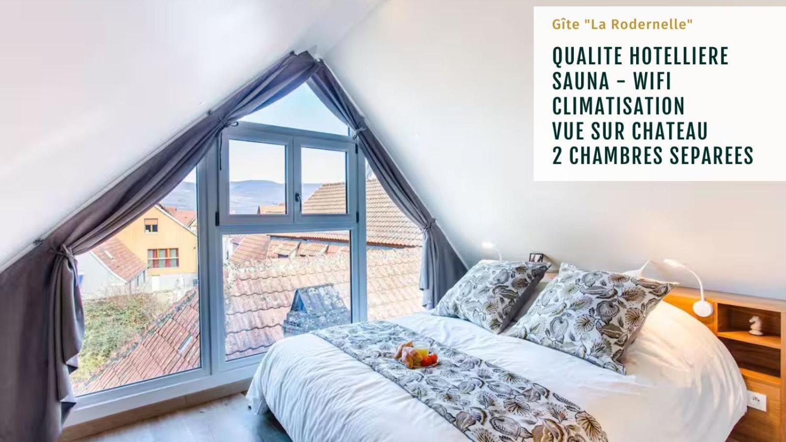 Gite La Rodernelle - Sauna Privatif - Climatisation - Vue Sur Le Chateau Du Haut Koenigsbourg Exteriör bild